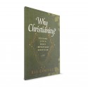 Why Christianity? (Ray Comfort) BOOKLET
