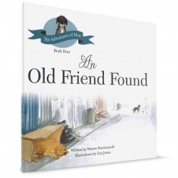 An Old Friend Found: Book 4 in The Adventures of Max Series (Warren Ravenscroft)