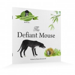 The Defiant Mouse: Book 1 in The Adventures of Max Series (Warren Ravenscroft)