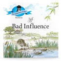 A Bad Influence: Book Seven in The Adventures of Max Series (Warren Ravenscroft) PAPERBACK