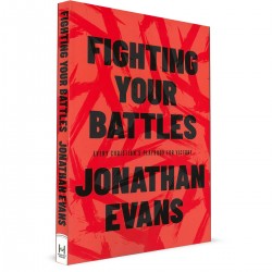 Fighting Your Battles (Jonathan Evans) PAPERBACK