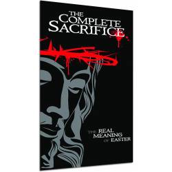The Complete Sacrifice - The Real Meaning of Easter (Bill Newman) Tract