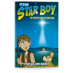 Itzak the Star Boy: The Creator Came for Christmas (John Mackay) PAPERBACK