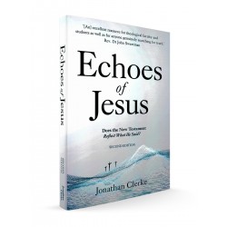Echoes of Jesus (Jonathan Clerke) PAPERBACK
