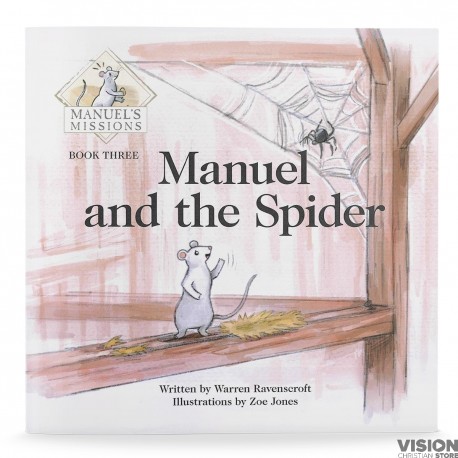 Manuel and the Spider: Book 3 in Manuel's Mission Series (Warren Ravenscroft) PAPERBACK