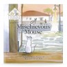 A Mischevious Mouse: Book 4 in Manuel's Mission Series (Warren Ravenscroft) PAPERBACK