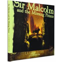 Sir Malcolm and the Missing Prince (Lamplighter Theatre) Audio CD
