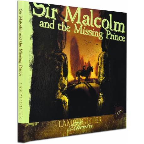 Sir Malcolm and the Missing Prince (Lamplighter Theatre) Audio CD