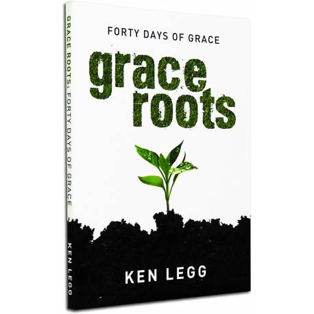 Grace Roots (Ken Legg) PAPERBACK