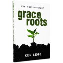Grace Roots (Ken Legg) PAPERBACK
