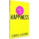 Better Than Happiness (Greg Laurie) PAPERBACK