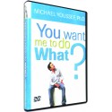 You want me to do What (Michael Youssef) DVD