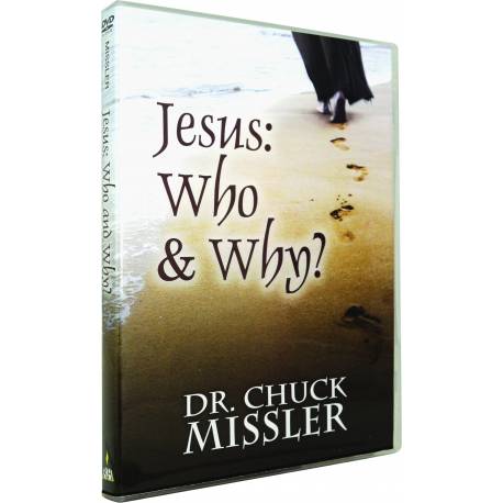 Jesus: Who & Why (Chuck Missler) DVD