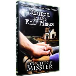 Church in the End Times (Chuck Missler) DVD