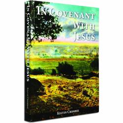 In Covenant with Jesus (Kelvin Crombie) PAPERBACK