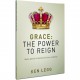 Grace: The Power To Reign (Ken Legg) PAPERBACK