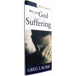 Why Does God Allow Suffering? (Greg Laurie) BOOKLET