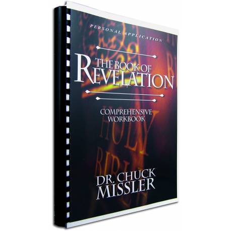 Revelation commentary (Chuck Missler) COMPREHENSIVE WORKBOOK