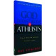 God Doesn't Believe in Atheists (Ray Comfort) PAPERBACK