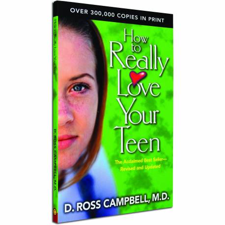 How To Really Love Your Teen (Ross Campbell) Paperback