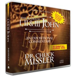 I, II & III John commentary (Chuck Missler) AUDIO CD SET (8 sessions)