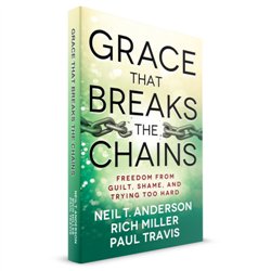 Grace That Breaks The Chains (Neil T Anderson, Rich Miller, Paul Travis) PAPERBACK