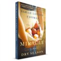Miracle In A Dry Season (Sarah Loudin Thomas) PAPERBACK