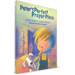 Peter's Perfect Prayer Place (Stephen & Alex Kendrick) HARDCOVER