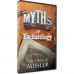 Myths of Eschatology (Dr Chuck Missler) DVD