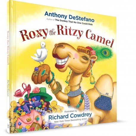 Roxy the Ritzy Camel (Anthony DeStefano) HARDCOVER
