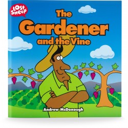 The Gardener And The Vine (Lost Sheep Series) - PAPERBACK