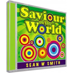 Saviour of the World (Sean W Smith) AUDIO CD