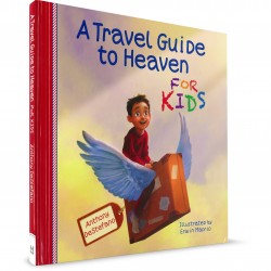 A Travel Guide to Heaven For Kids (Anthony DeStefano) HARDCOVER