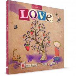 Love -  The Invisible Tree Collection book 1 (Kirrily Lowe & Henry Smith) HARDCOVER