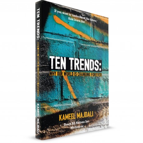 Ten Trends: Why our World is Changing Forever (Kameel Majdali) PAPERBACK