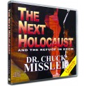 The Next Holocaust (Chuck Missler) AUDIO CD