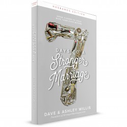 7 Days to a Stronger Marriage - Husbands Edition (Dave & Ashley Willis) PAPERBACK