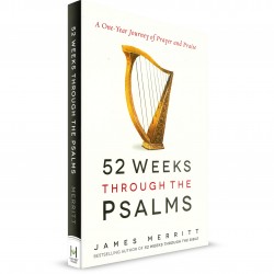 52 Weeks through the Psalms (James Merritt) PAPERBACK