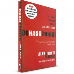 Do Hard Things: Foreword by Chuck Norris (Alex & Brett Harris) PAPERBACK