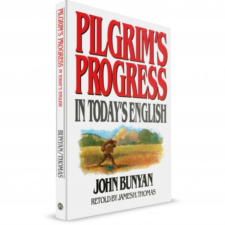 Pilgrim's Progress: In Today's English (John Bunyan, retold by James Thomas) PAPERKBACK