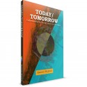 Today/Tomorrow: Understanding the Present,  Ready for the Future (Kameel Majdali) PAPERBACK