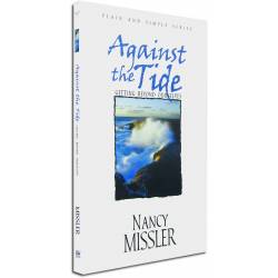 Against the Tide: Getting Beyond Ourselves (Nancy Missler) PAPERBACK