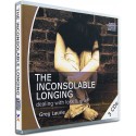 The Inconsolable Longing (Greg Laurie) AUDIO CD SET (3 discs)