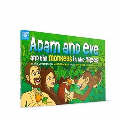 Adam and Eve and the Monkeys in the Trees (John Mackay: The Creation Guy)