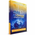 Alpha & Omega: The Beginning of the End (Kameel Majdali) PAPERBACK