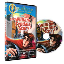 The William Tyndale Story (The Torchlighters Heroes of the Faith) DVD