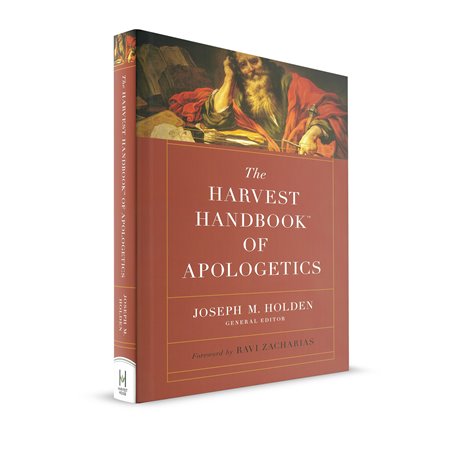 The Harvest Handbook Of Apologetics (Joseph M. Holden) HARDCOVER