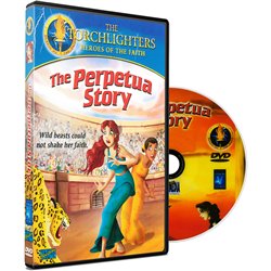 The Perpetua Story  (The Torchlighters Heroes of the Faith)