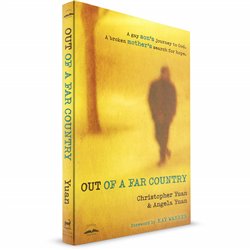 Out Of A Far Country: A Gay Son's Journey To God, A Broken Mother's Search for Hope