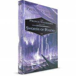 The Prince Warriors and the Swords of Rhema (03 The Prince Warriors) Priscilla Shirer